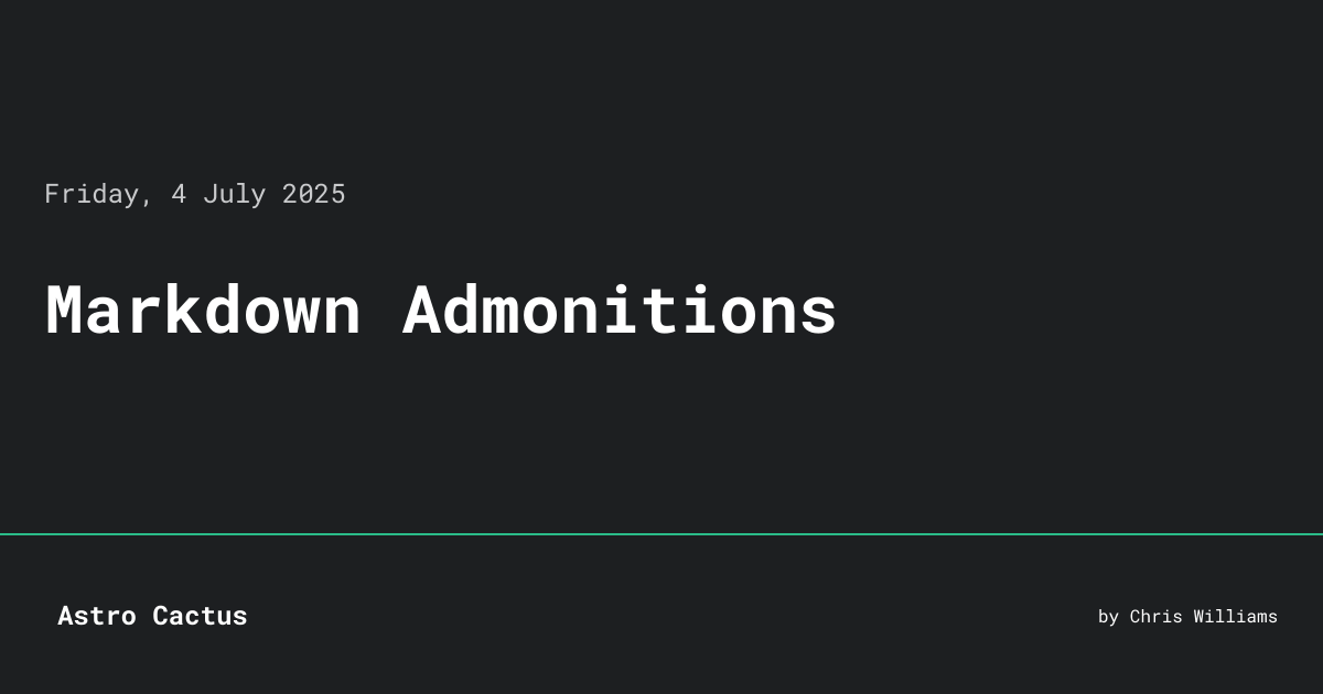 Markdown Admonitions • Astro Cactus